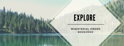 EXPLORE Ministerial Order #028/2020